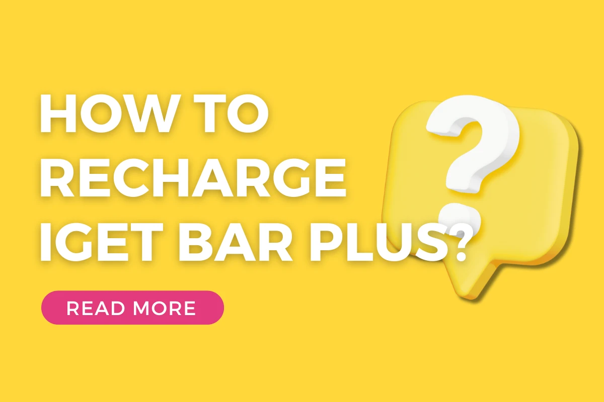 How To Recharge IGET Bar Plus?